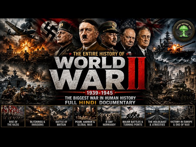 World War 2: The Entire History (1939 to 1945) | Full Hindi Documentary