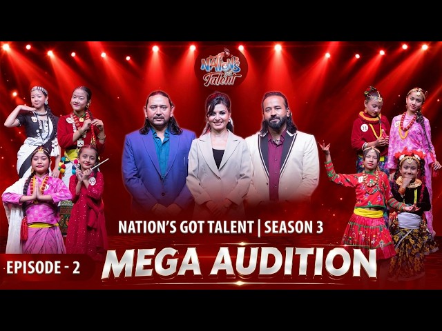 NATION’S GOT TALENT | Season 3 | MEGA AUDITION ROUND | EPISODE 2