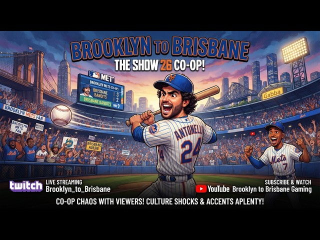 🗽BROOKLYN VS. BRISBANE! Playing MLB 26 Co-Op With Viewers (Accents & Culture Shocks!) 🇦🇺 - 🇺🇸 🎙️🔥