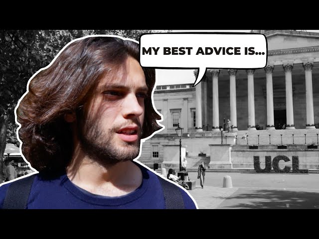 Asking UCL-Students "How To Get Into UNIVERSITY COLLEGE LONDON?"