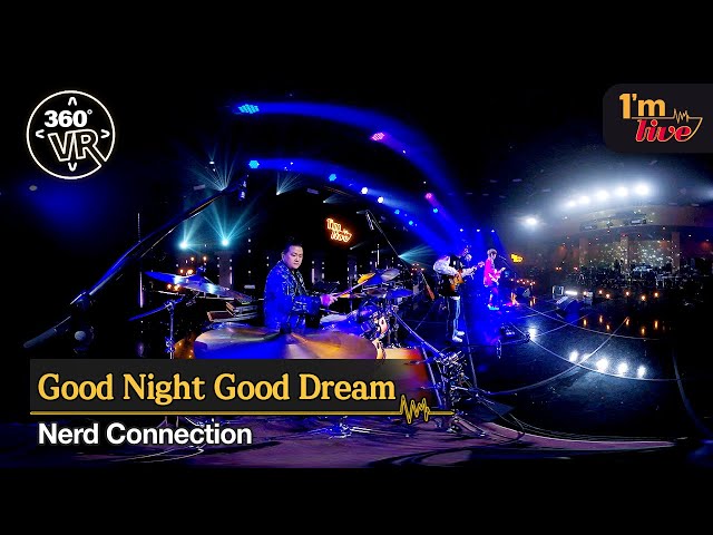 [360VR] Nerd Connection (너드커넥션) ‘Good Night Good Dream (좋은 밤 좋은 꿈)’ _ 360° Video