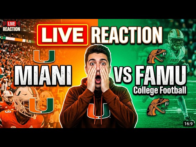 Miami Hurricanes vs Florida A&M Rattlers – LIVE Reaction | College Football Game Reaction