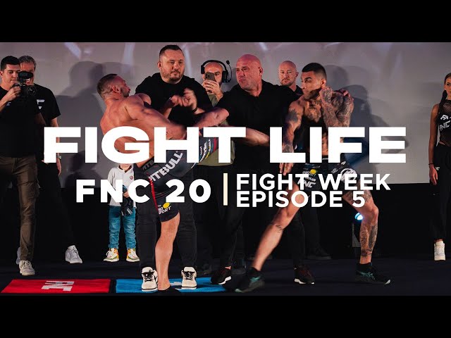 FIGHTLIFE | FNC 20 - FIGHT WEEK | Vlog Series | Episode 5