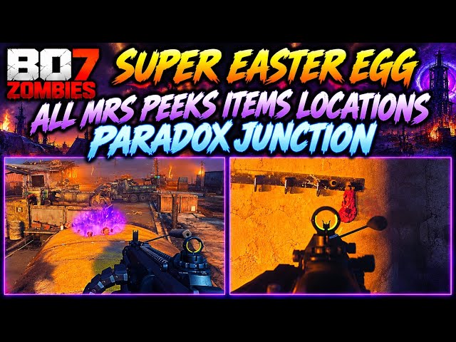 BO7 ZOMBIES SUPER EASTER EGG ALL MRS PEEKS ITEMS LOCATIONS GUIDE PARADOX JUNCTION #bo7zombies