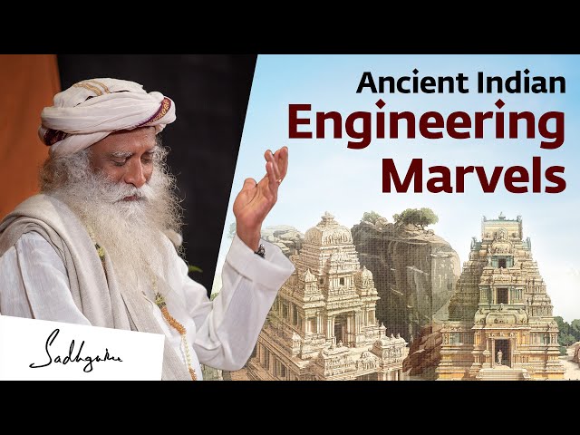 Ancient Indian Engineering Marvels – Sadhguru #EngineersDay