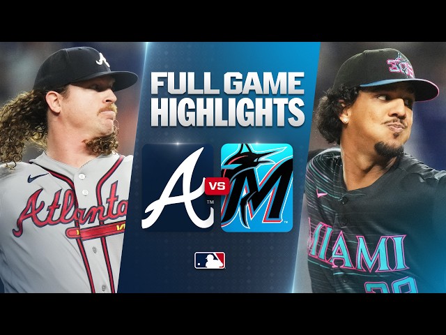 BRAVES vs. MARLINS: Official Full Game Highlights (September 25) | 2026 MLB Season