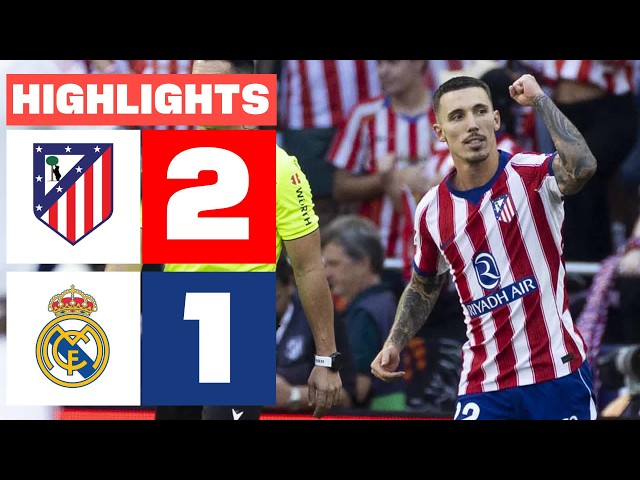 ATLÉTICO DE MADRID 2 - 1 REAL MADRID | HIGHLIGHTS LALIGA EA SPORTS