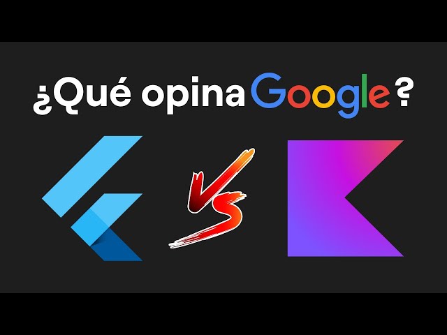 Flutter vs Kotlin Multiplatform: Google se posiciona 😏