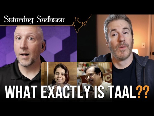 Indian Classical Music Lesson: Anuja K’s "What is taal?" plus training with Pandit Ajoy Chakrabarty!