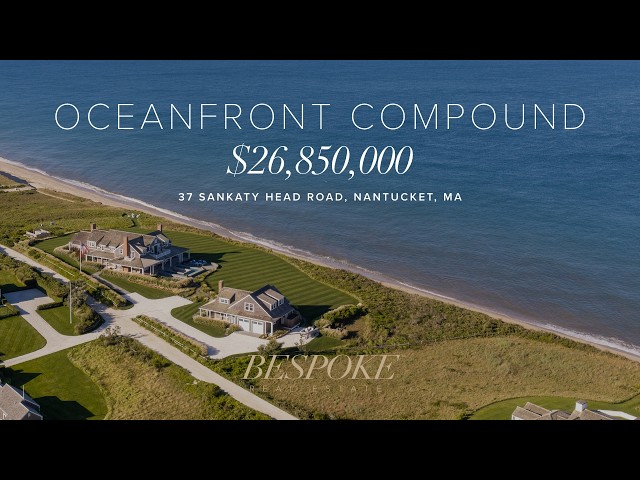 $26,850,000 An Iconic 6.5 Acre+/- Oceanfront Compound in Nantucket