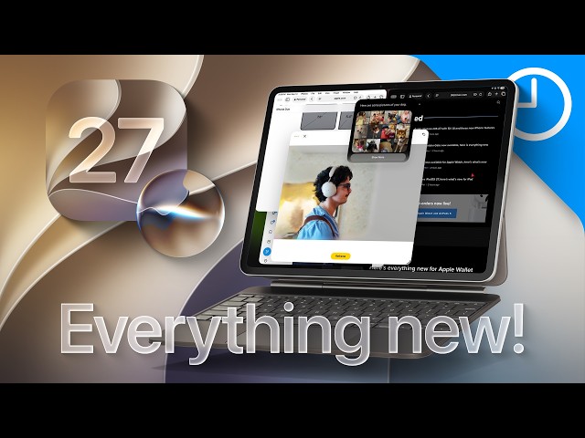 16 iPadOS 27 Features Apple Barely Mentioned