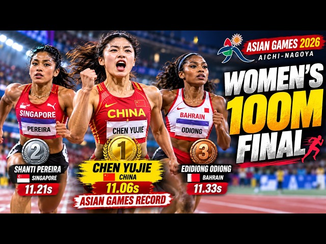 Chen Yujie WINS Women’s 100m Final! 🥇🔥 | Asian Games 2026