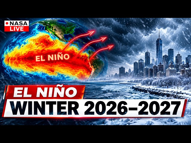 SUPER EL NIÑO Is Rewriting Winter 2026–2027 — What’s Coming?