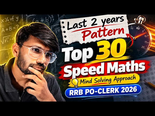 Solve Within 30 Seconds 🔥 TOP 30 Speed Maths - RRB PO & CLERK 2026