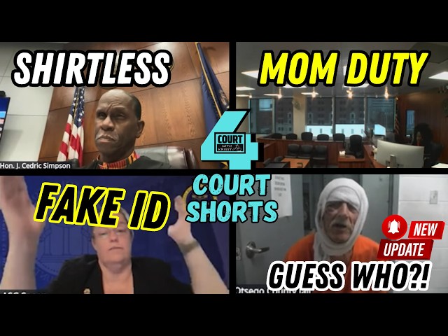 Shirtless w/ Judge Simpson * Mom Duty Defaults * WRONG Fake ID + CrAzY Court Update - NEW CHARGES!!