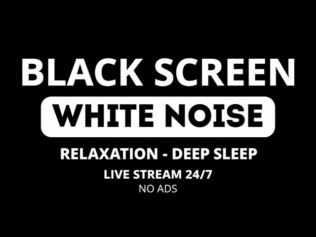 White Noise Black Screen | Sleep, Study, Focus | Live Stream 24/7