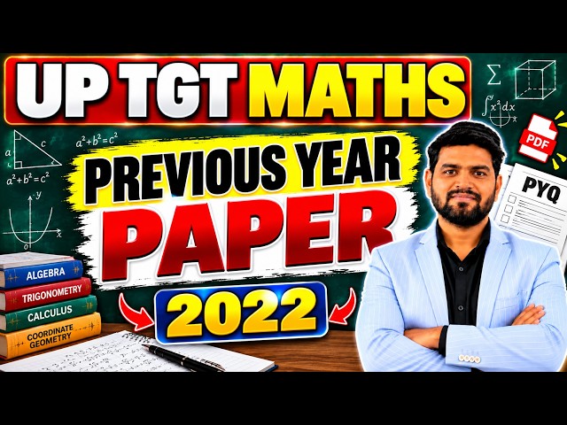 UP TGT Maths Previous Year Paper, UP TGT Maths Notification, TGT Maths Exam Date, Tgt Maths Stategy