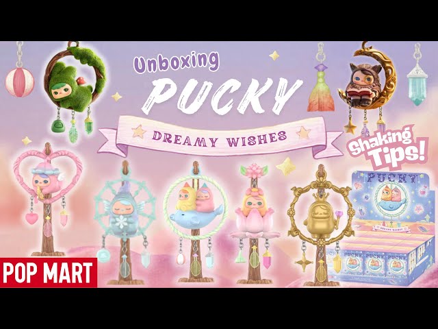 ✨ UNBOXING Pucky Dreamy Wishes Series Figures by Pop Mart! Shaking Tips included 💫