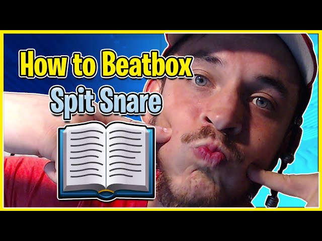 Spit Snare (BMG Snare) Tutorial - How To Beatbox