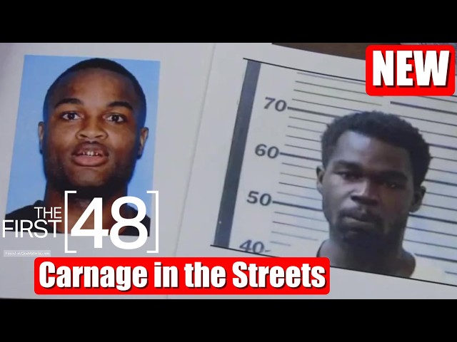 The First 48 full episodes 2026 | Carnage in the Streets | True Crime Documentary #1080p