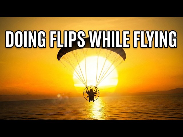 GRAVITY-DEFYING BACKFLIPS PARAMOTOR FLIGHT MOTORIZED PARAGLIDER SKY ADVENTURE PARAMOTORING