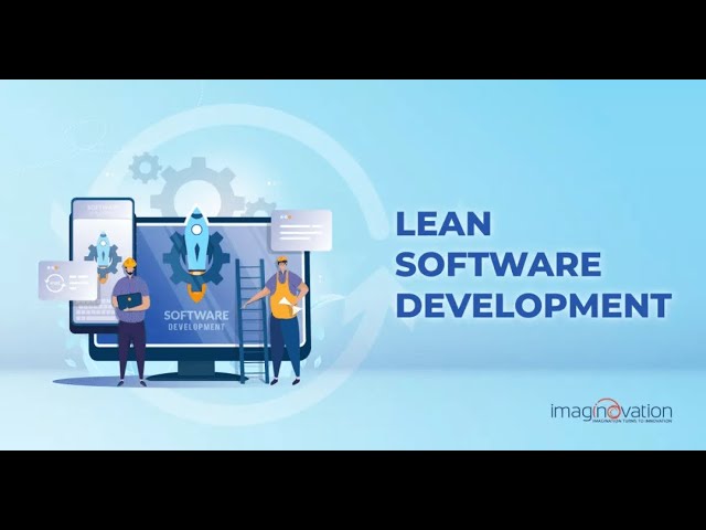 What is Lean Software Development and What are Its Seven Principles