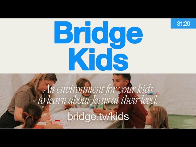 The Bridge Church | 9a