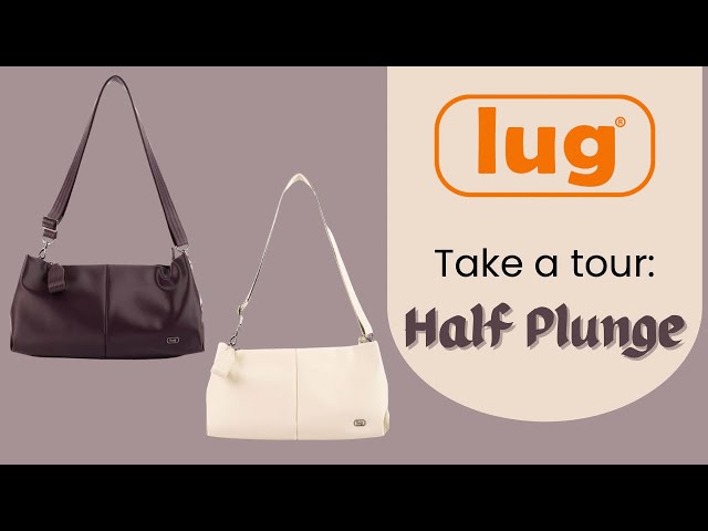 Lug Bag Tour | Half Plunge Satin Luxe VL Crossbody HALF in Plum and Pebble