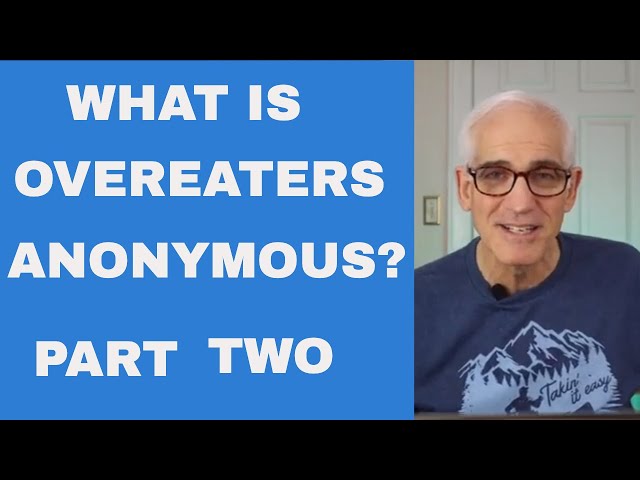 OVEREATERS ANONYMOUS SPEAKER How to stop food addictions 12 steps meeting, abstinence food plan OA