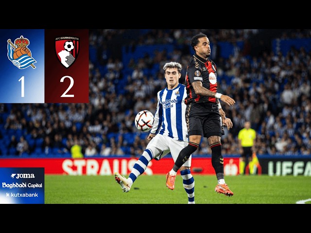 HIGHLIGHTS | Europa League 26-27 | J1 | Real Sociedad 1 - 2 AFC Bournemouth