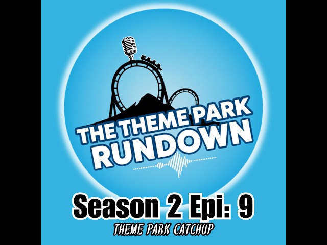 Theme Park Catch up - What's been going on?!