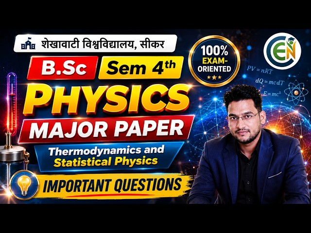 Physic B.Sc Semester 4 Important Questions | Thermodynamics and statistical Physics Sem 4 One Shot