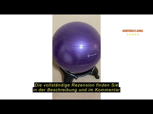 Produktbewertung Gaiam Classic Backless Balance Ball Chair – Exercise Stability Yoga Ball Premium Er