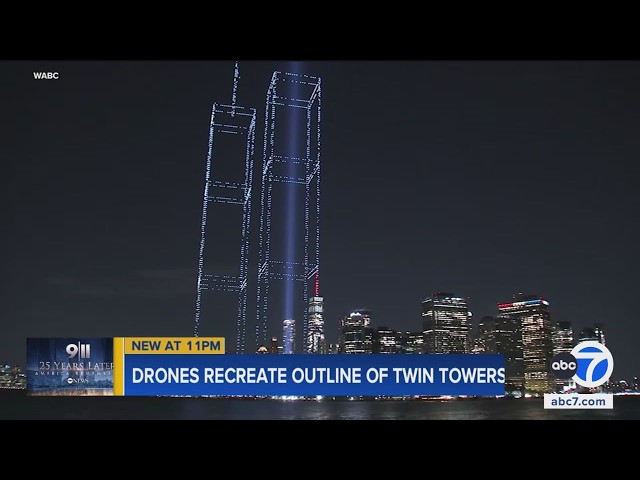 Drones recreate Twin Towers, honor victims ahead of 25th anniversary of 9/11 attacks in New York