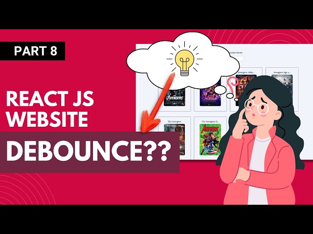 Movie Website in React JS in Hindi #8:  Debouncing in React JS