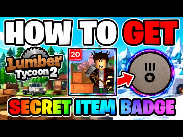 HOW TO GET Lumber Tycoon 2 SECRET BADGE in The Hunt: Roblox 20!