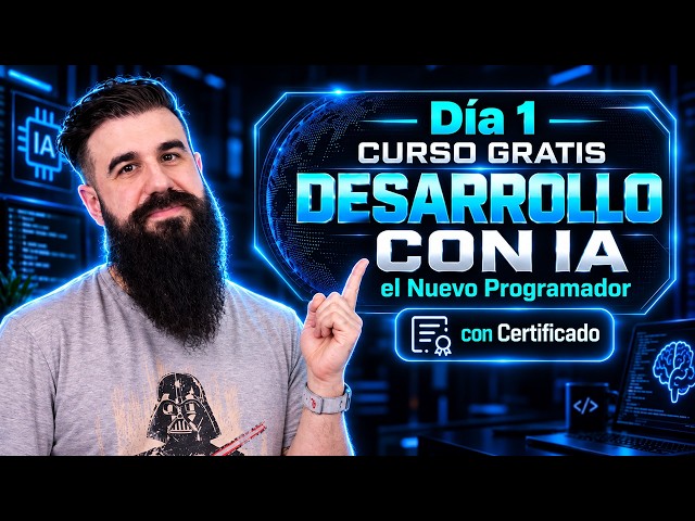 Curso de Desarrollo con IA: el Nuevo Programador – Día 1 – De la idea a la instrucción perfecta