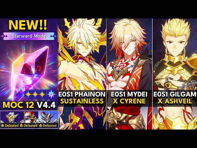 E0S1 Phainon, E0S1 Mydei, E0S1 Gilgamesh | MOC 12 Starward Mode | HSR 4.4