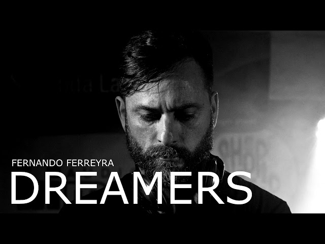 Fernando Ferreyra - Dreamers  - December 2024