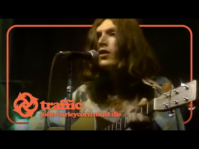 TRAFFIC - John Barleycorn (Live)