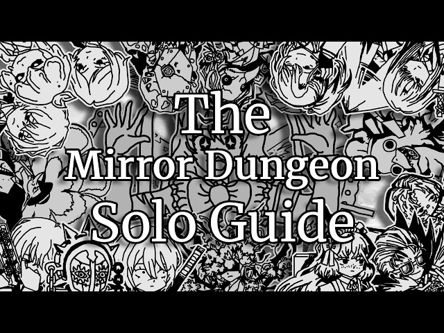 The Worst Mirror Dungeon Solo Guide | MD7E 60 Adversity