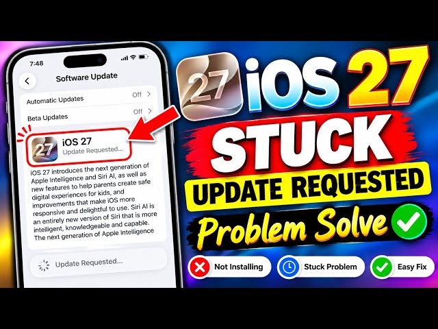 How to fix iOS 27 update stuck on "Update Requested" | iOS 27 stuck on Update Requested error