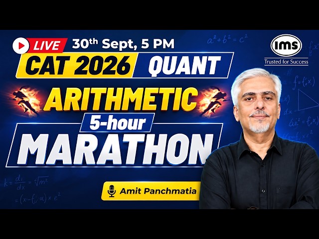 CAT 2026 Arithmetic Marathon | Quantitative Aptitude | Amit Panchmatia