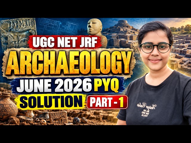 Part-1  Ugc Net JRF | Archaeology June 2026 |Previous year Question Paper Solution |Daily Live Class
