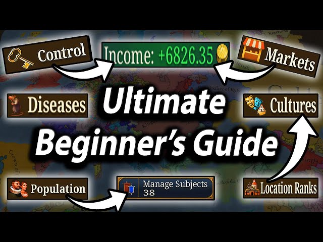 The Complete Beginner's Guide To Europa Universalis 5