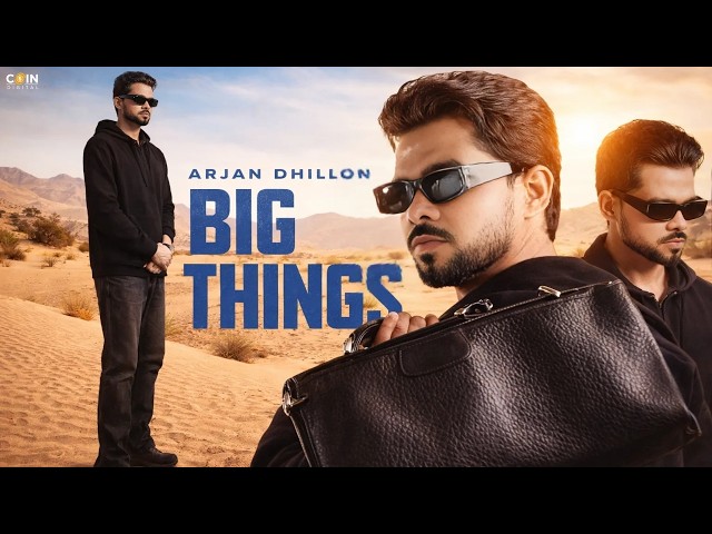 Big Things - ( Official Ep ) Arjan Dhillon | Latest Arjan Dhillon Ep 2026 | Latest Punjabi Ep 2026