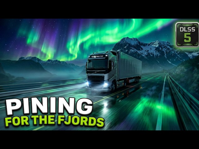 Pining for the Fjords! | Exploring Nordic Horizons in DLSS 5 🇳🇴 🇸🇪 🇫🇮 | ETS 2
