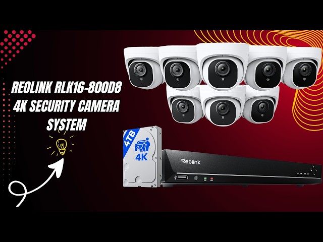 Never Miss Your Property Activity — REOLINK RLK16-800D8 4K Security Camera System — Review