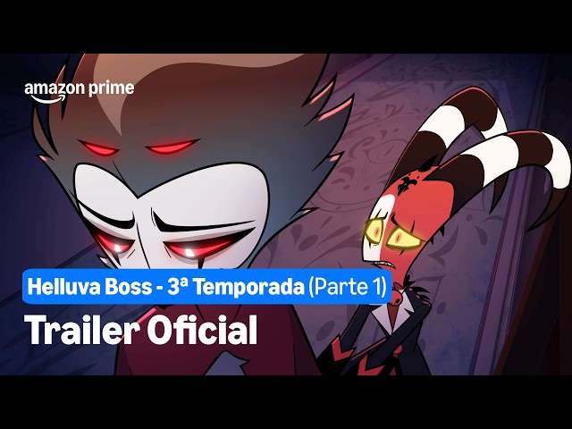 Helluva Boss 3ª Temporada (Parte 1) – Trailer Oficial | Prime Video