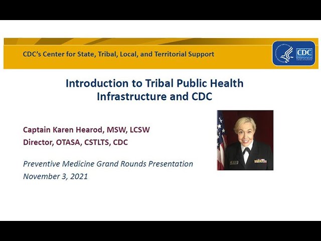 Preventive Medicine Grand Rounds: Tribal Health Infrastructure and CDC